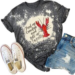 🦞Feed Me Crawfish and Tell Me I’m Pretty🦞 Graphic Tee